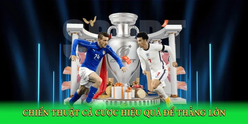 Chiến thuật cá cược hiệu quả để thắng lớn