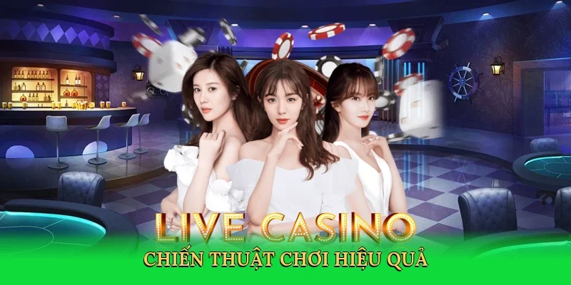 Chiến thuật chơi hiệu quả