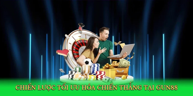 Chiến lược tối ưu hóa chiến thắng tại Gun88